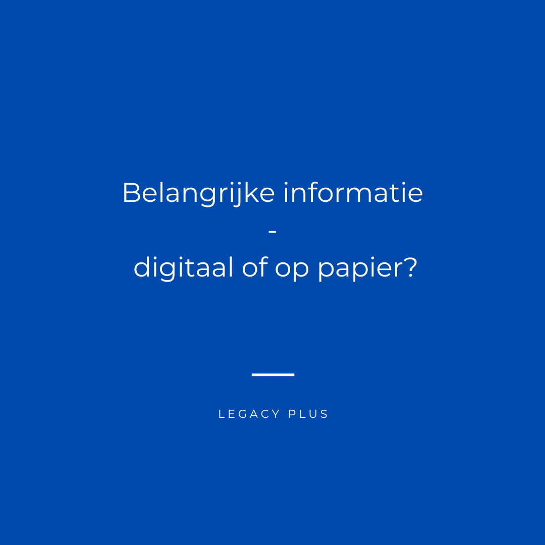 Wensen Digitaal Of Op Papier? - Legacy Plus